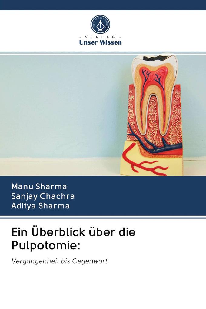 Ein Überblick über die Pulpotomie: