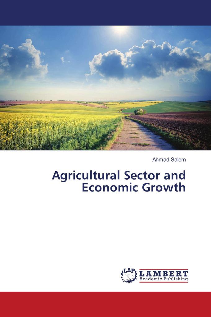 Agricultural Sector and Economic Growth
