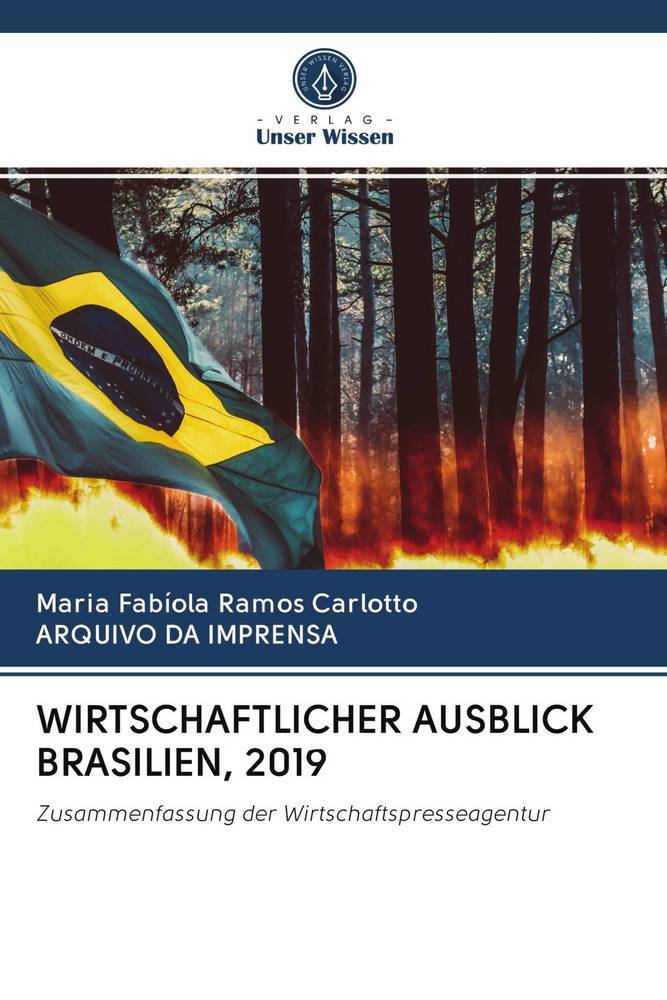 WIRTSCHAFTLICHER AUSBLICK BRASILIEN 2019