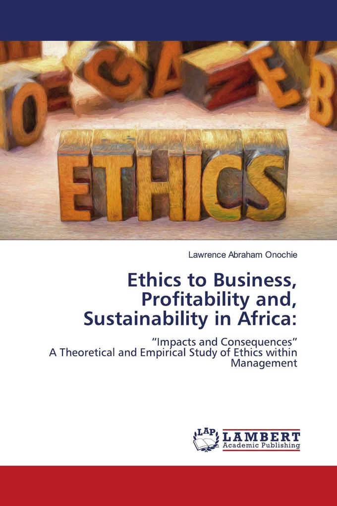 Ethics to Business Profitability and Sustainability in Africa: