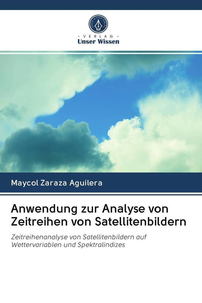 Anwendung zur Analyse von Zeitreihen von Satellitenbildern