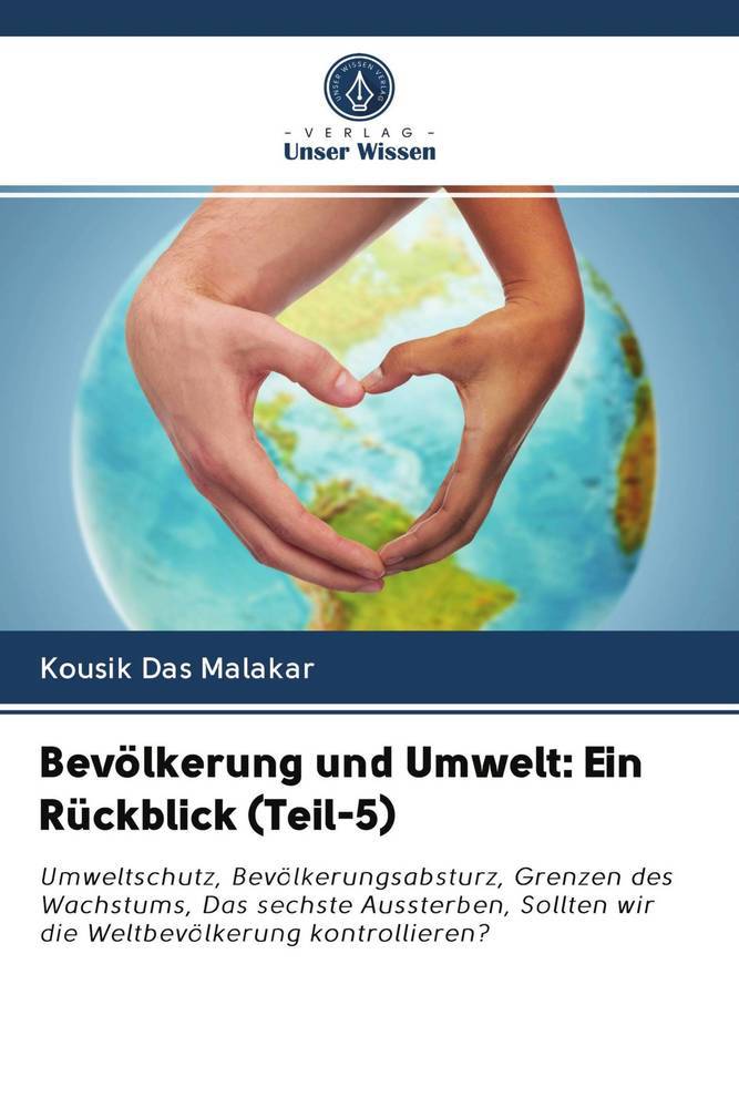 Bevölkerung und Umwelt: Ein Rückblick (Teil-5)