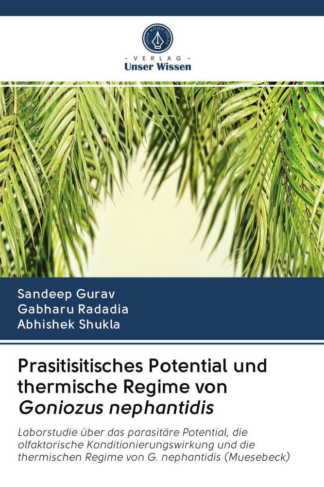 Prasitisitisches Potential und thermische Regime von Goniozus nephantidis