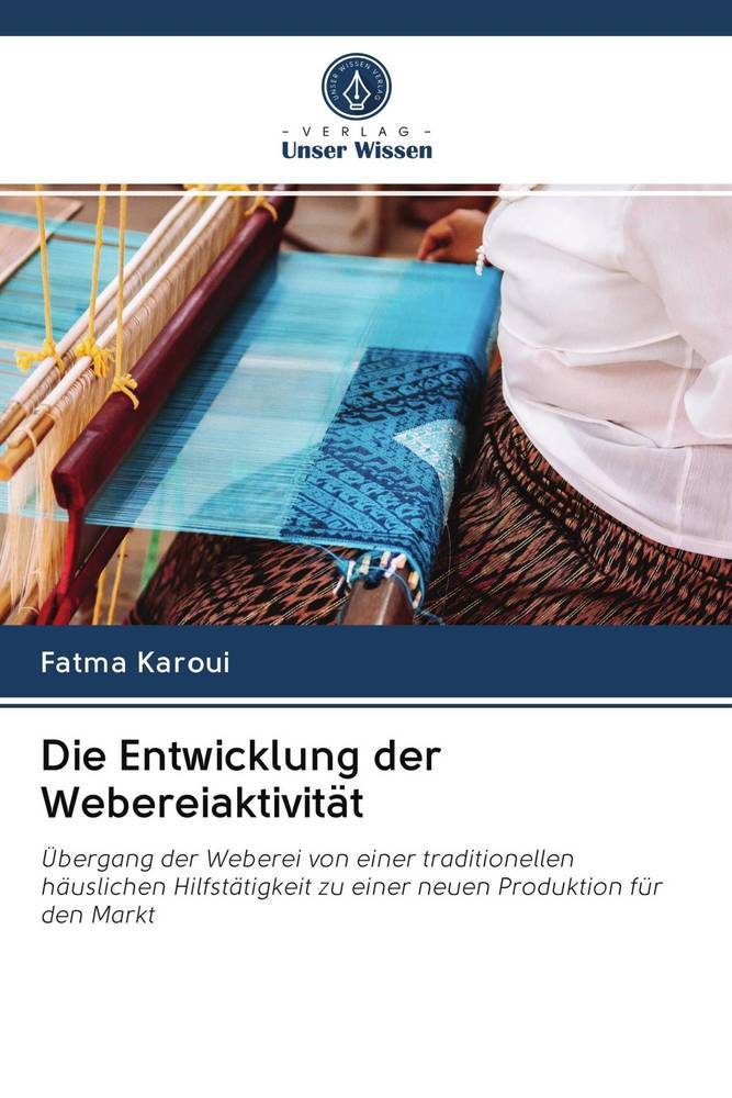 Die Entwicklung der Webereiaktivität