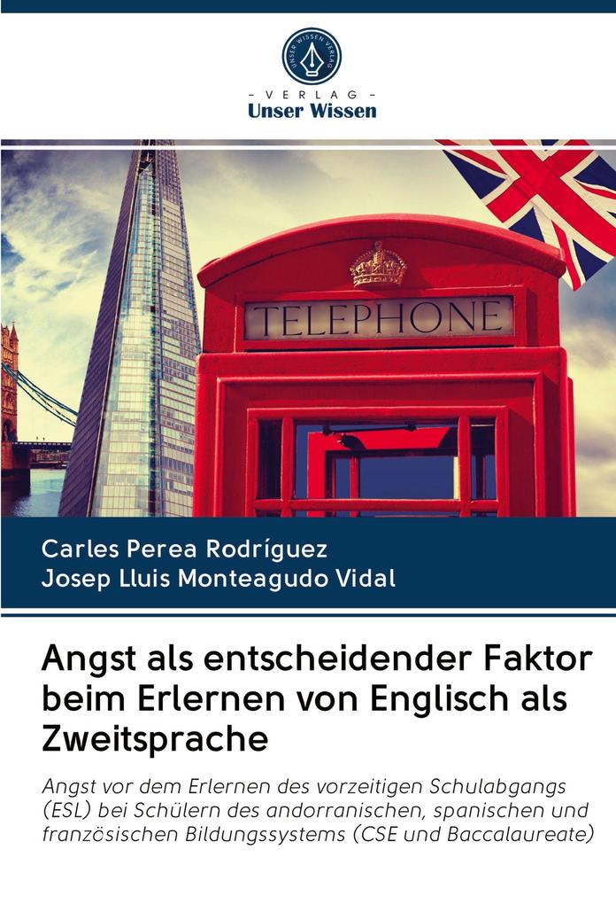 Angst als entscheidender Faktor beim Erlernen von Englisch als Zweitsprache