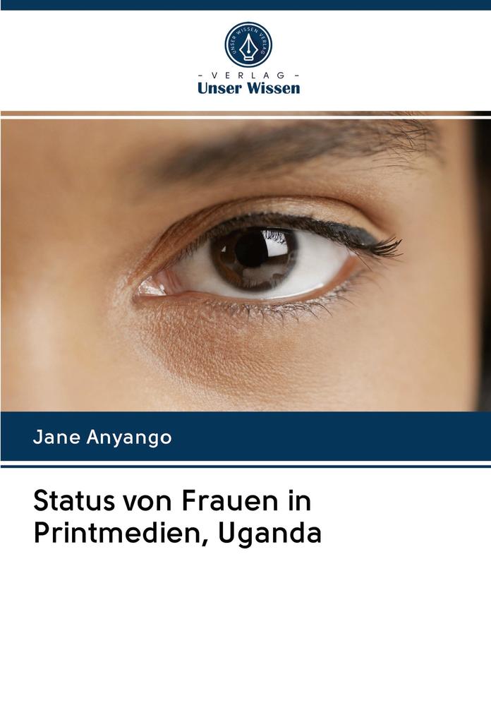 Status von Frauen in Printmedien Uganda