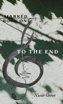 To The End: Marked Series