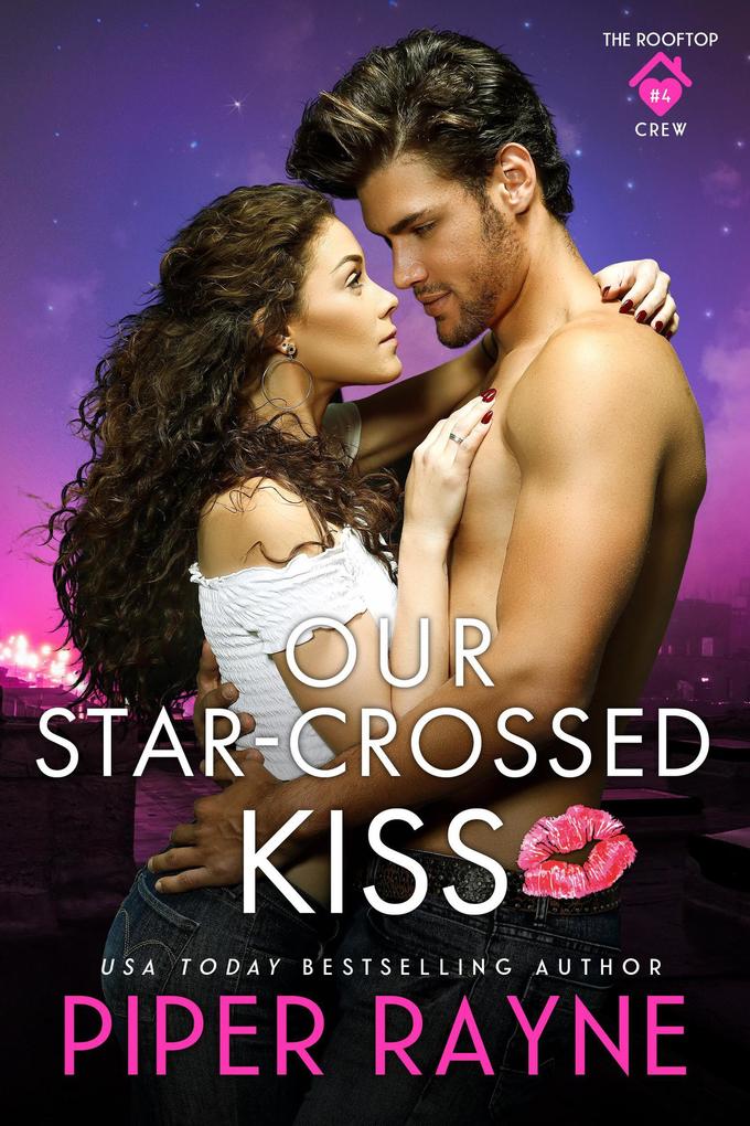 Our Star-Crossed Kiss (The Rooftop Crew #4)