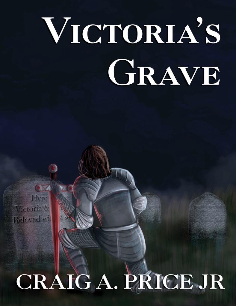 Victoria‘s Grave (Calthoria Chronicles #3)