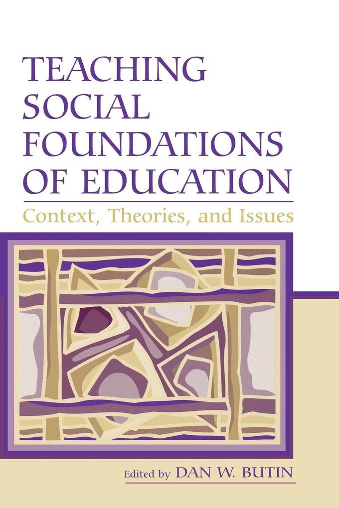 Teaching Social Foundations of Education