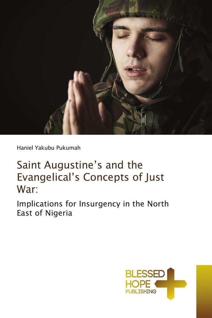 Saint Augustine's and the Evangelical's Concepts of Just War: