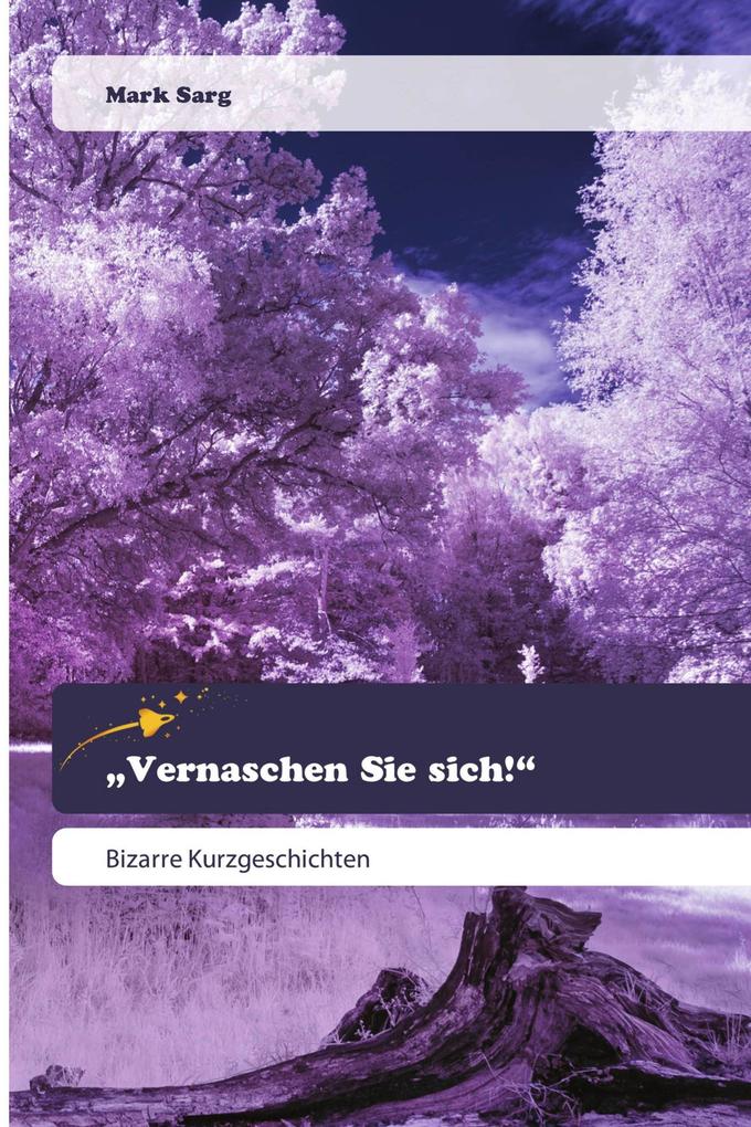 'Vernaschen Sie sich!'