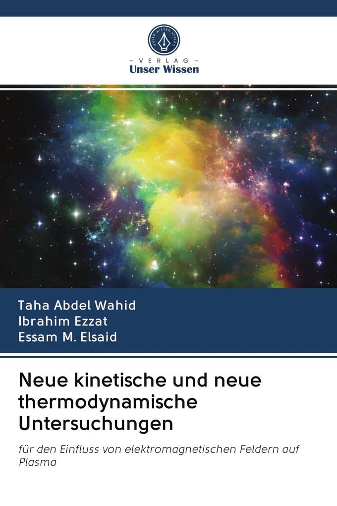 Neue kinetische und neue thermodynamische Untersuchungen