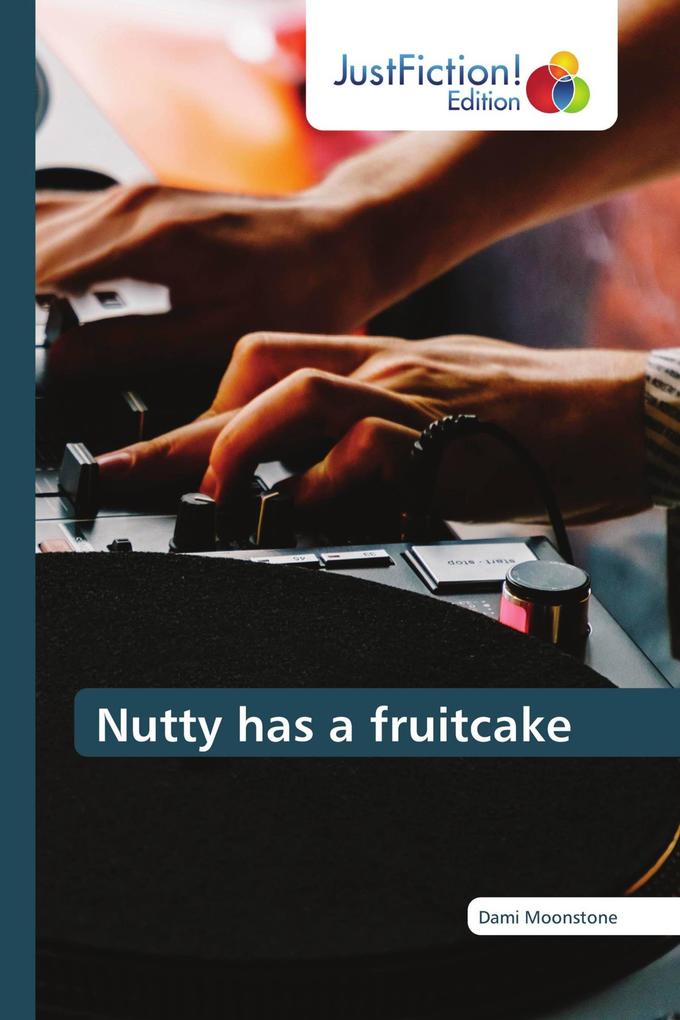 Nutty has a fruitcake