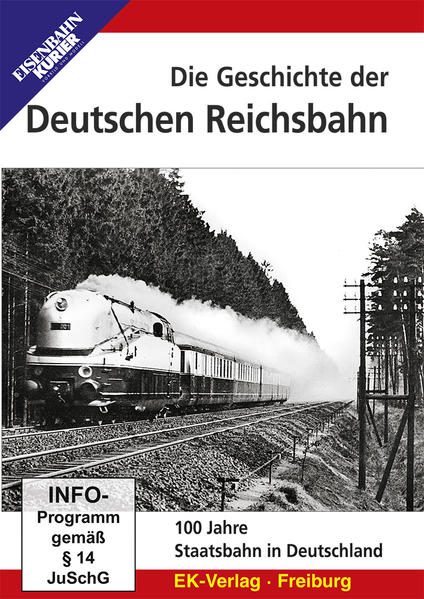 Die Geschichte der Deutschen Reichsbahn DVD-Video