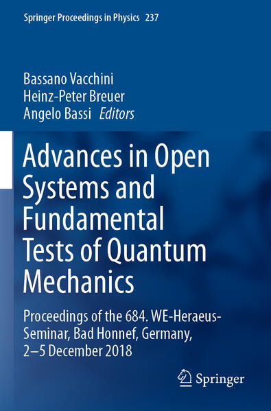 Advances in Open Systems and Fundamental Tests of Quantum Mechanics