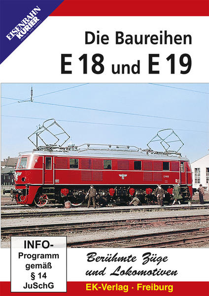 Die Baureihen E 18 und E 19