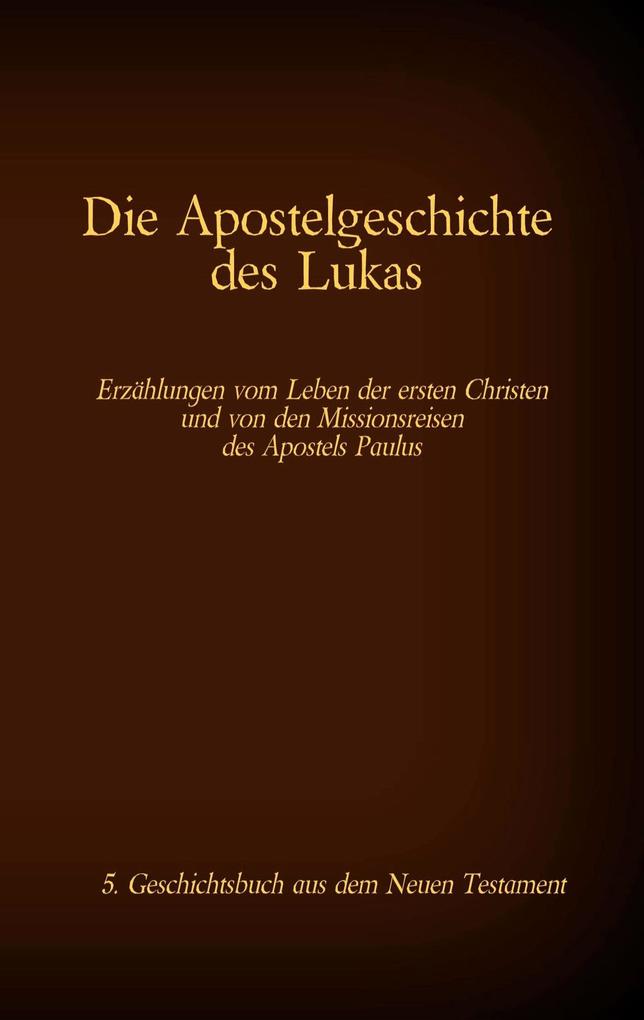 Die Apostelgeschichte des Lukas