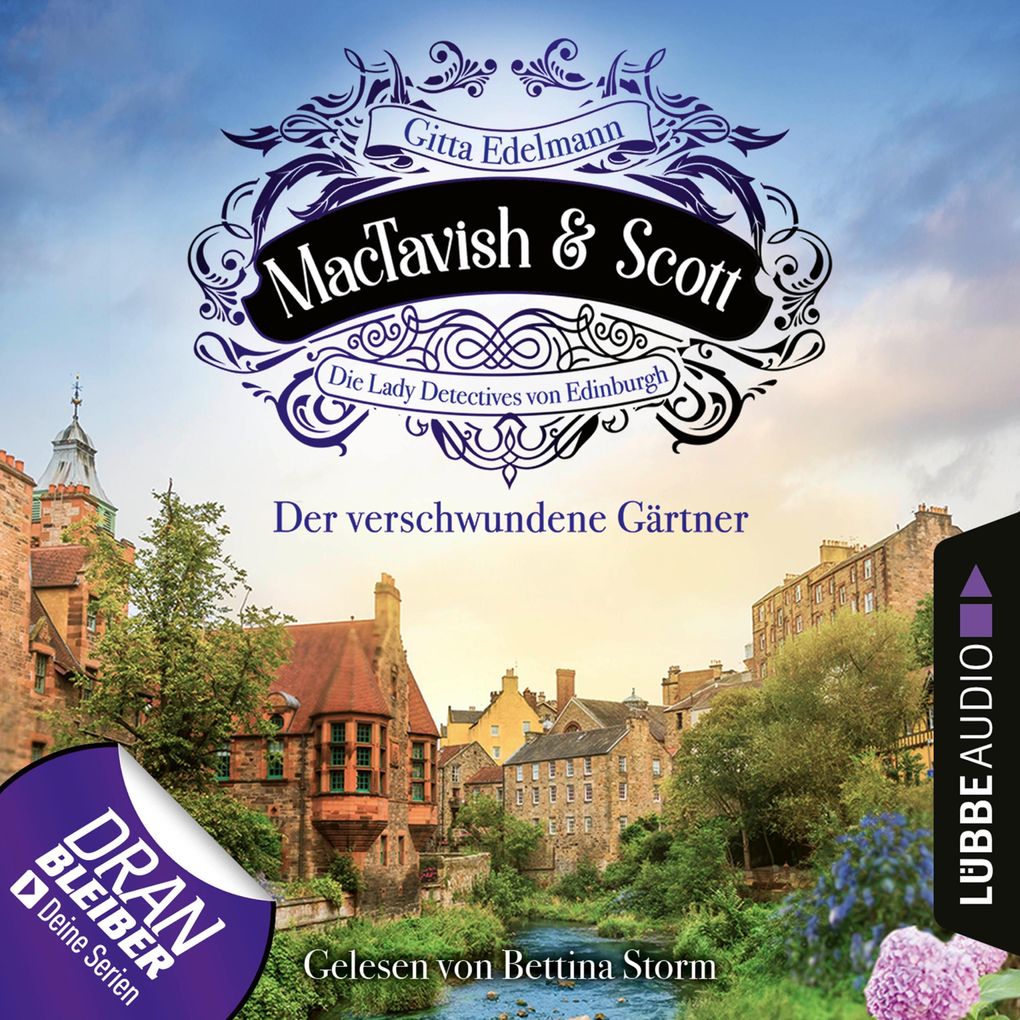 Der verschwundene Gärtner - MacTavish & Scott - Die Lady Detectives von Edinburgh Folge 1