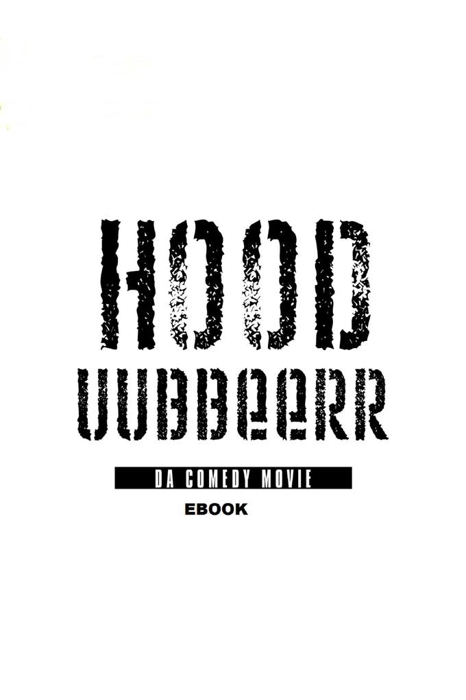 Hood Uubbeerr Da Comedy Movie Ebook (1)