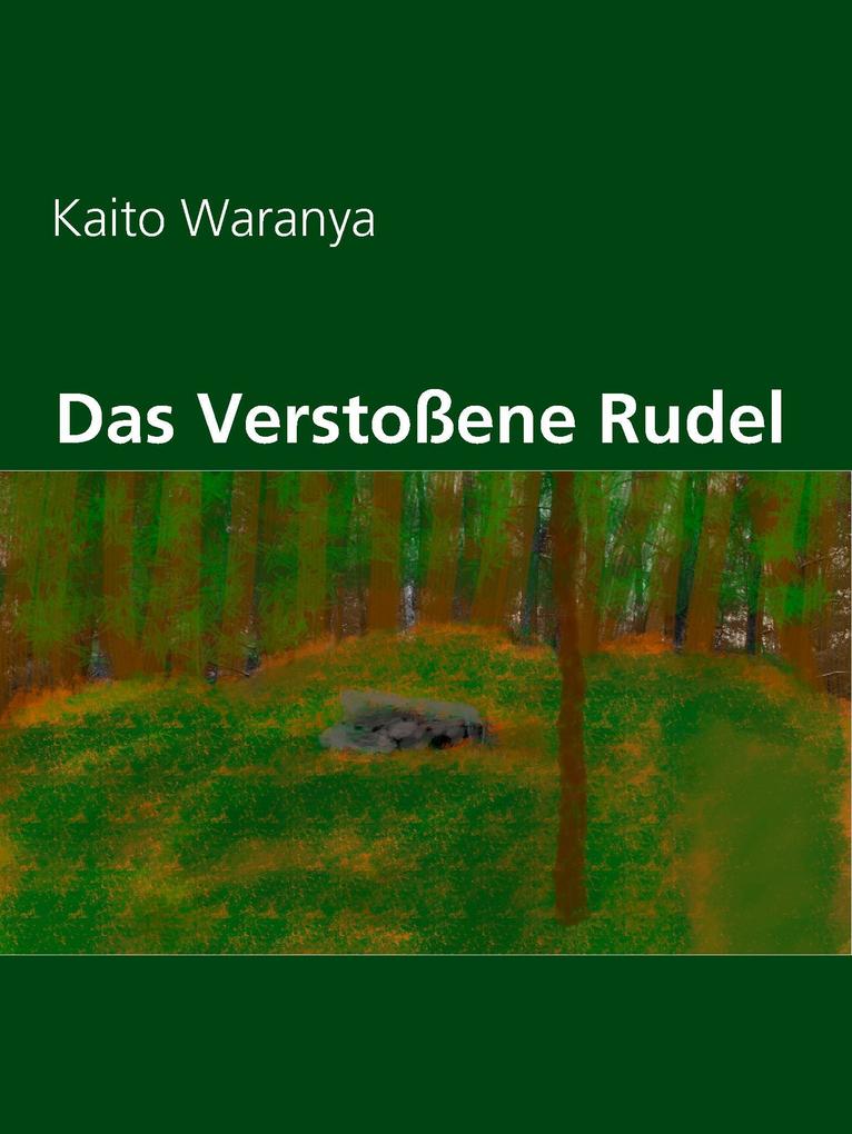 Das Verstoßene Rudel