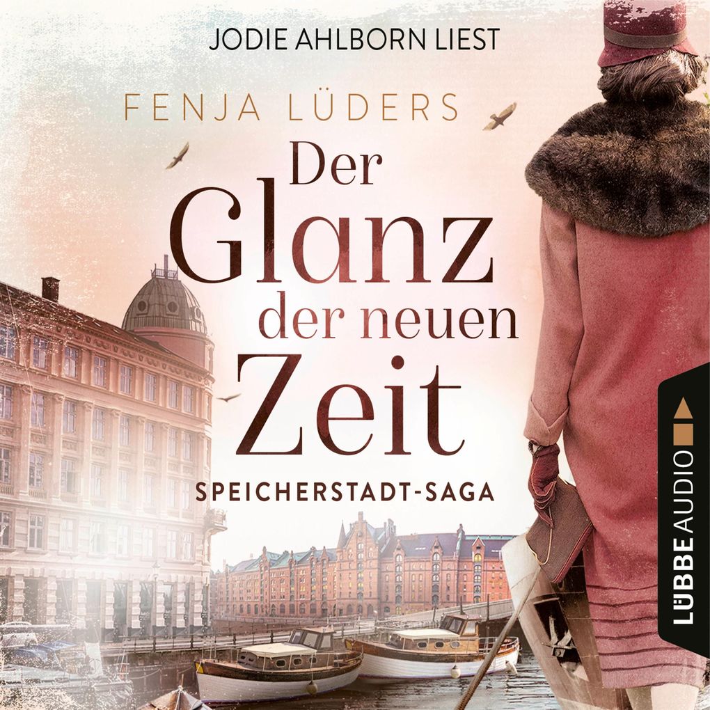 Der Glanz der neuen Zeit - Speicherstadt-Saga Teil 2
