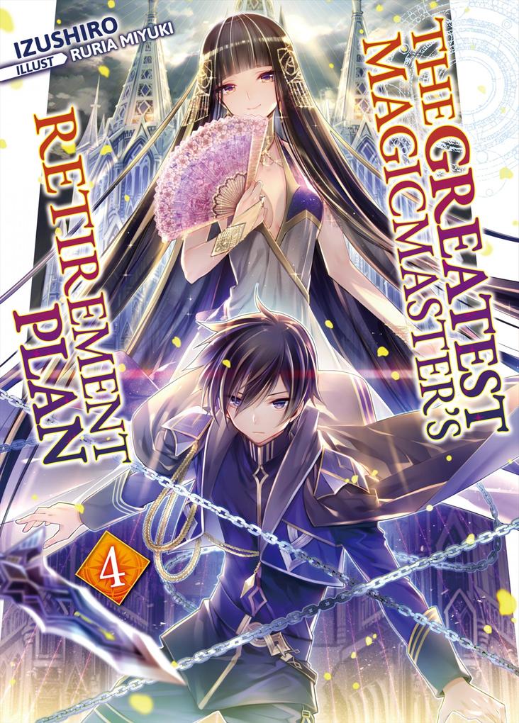 The Greatest Magicmaster's Retirement Plan: Volume 4