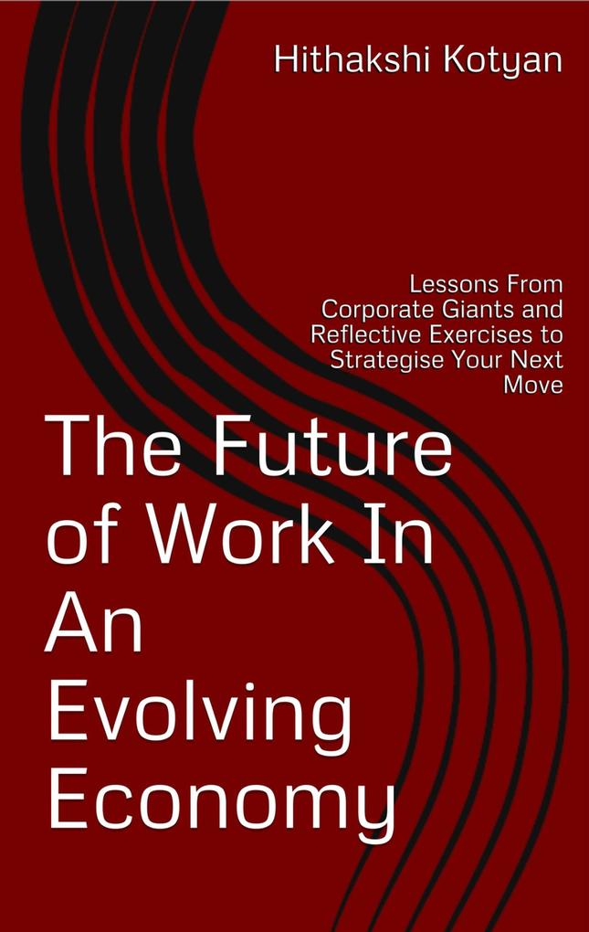 The Future Of Work In An Evolving Economy