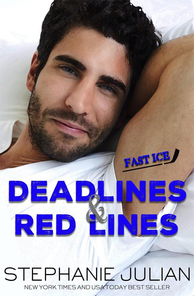 Deadlines & Red Lines (Fast Ice #3)