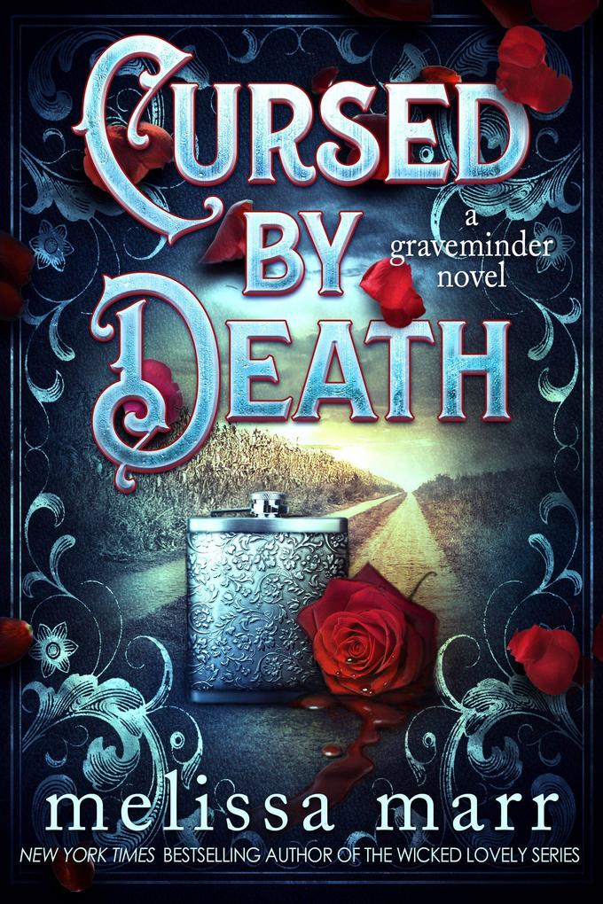 CURSED BY DEATH: A Graveminder Novel