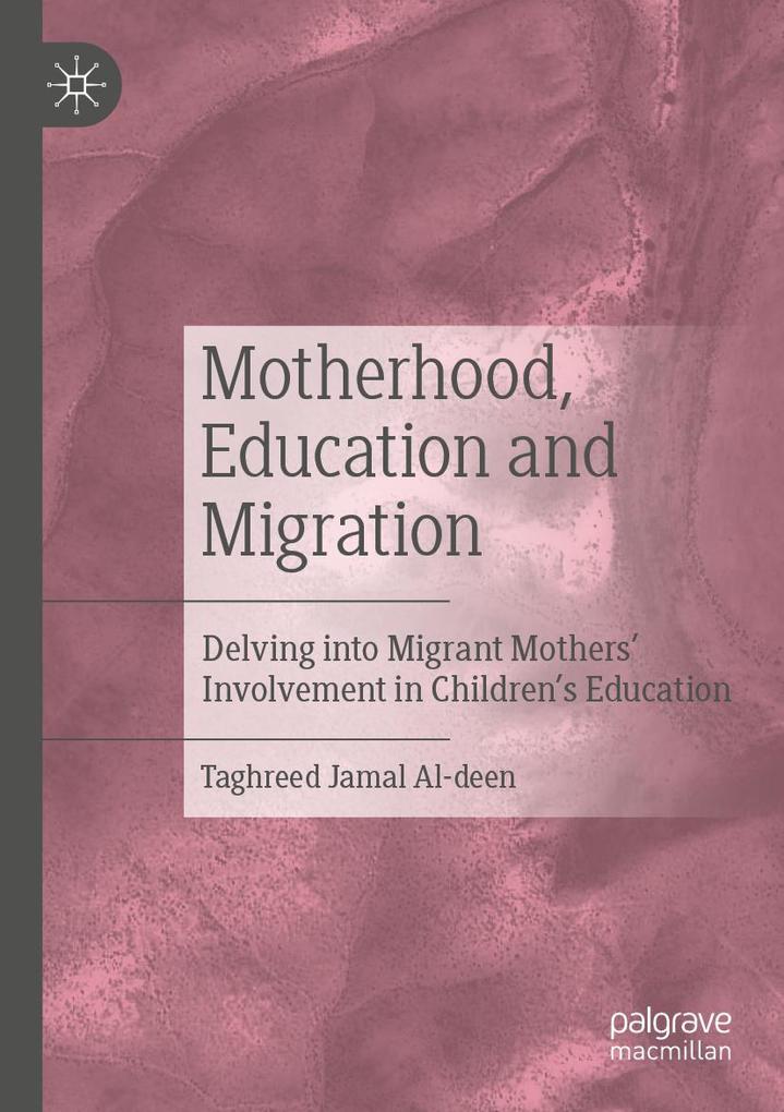 Motherhood Education and Migration