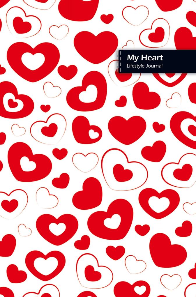 My Heart Lifestyle Journal Write-in wide-ruled 180 Pages with Dotted Lines