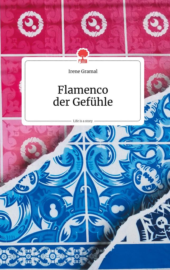 Image of Flamenco der Gefühle. Life is a Story - story.one