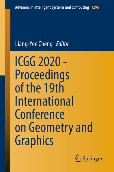ICGG 2020 - Proceedings of the 19th International Conference on Geometry and Graphics