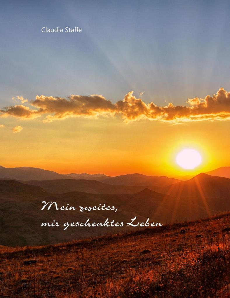 Mein zweites mir geschenktes Leben