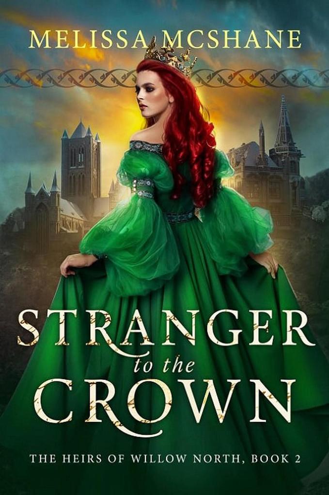 Stranger to the Crown (The Heirs of Willow North #2)