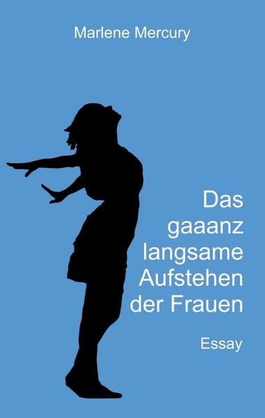 Das gaaanz langsame Aufstehen der Frauen