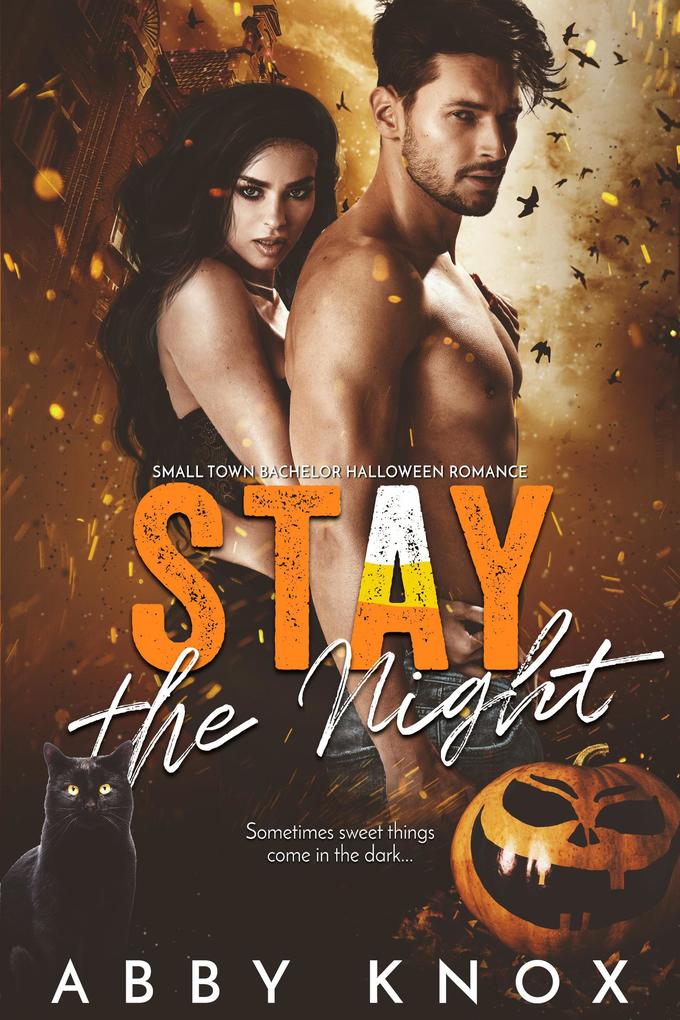 Stay The Night (Small Town Bachelor Romance #5)