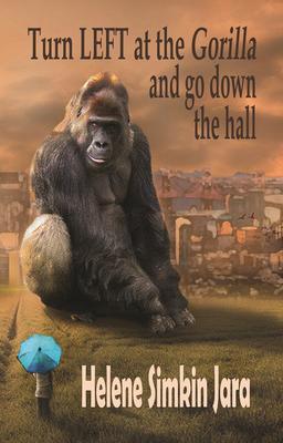 Turn Left at the Gorilla and go Down the Hall