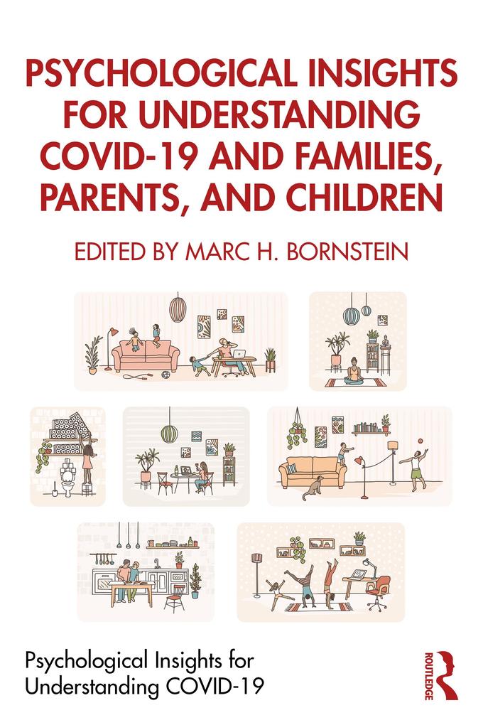 Psychological Insights for Understanding COVID-19 and Families Parents and Children