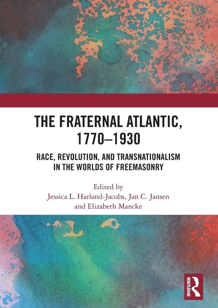 The Fraternal Atlantic 1770-1930