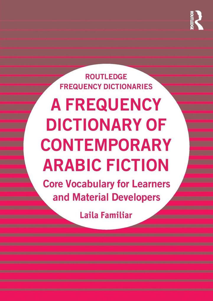 A Frequency Dictionary of Contemporary Arabic Fiction