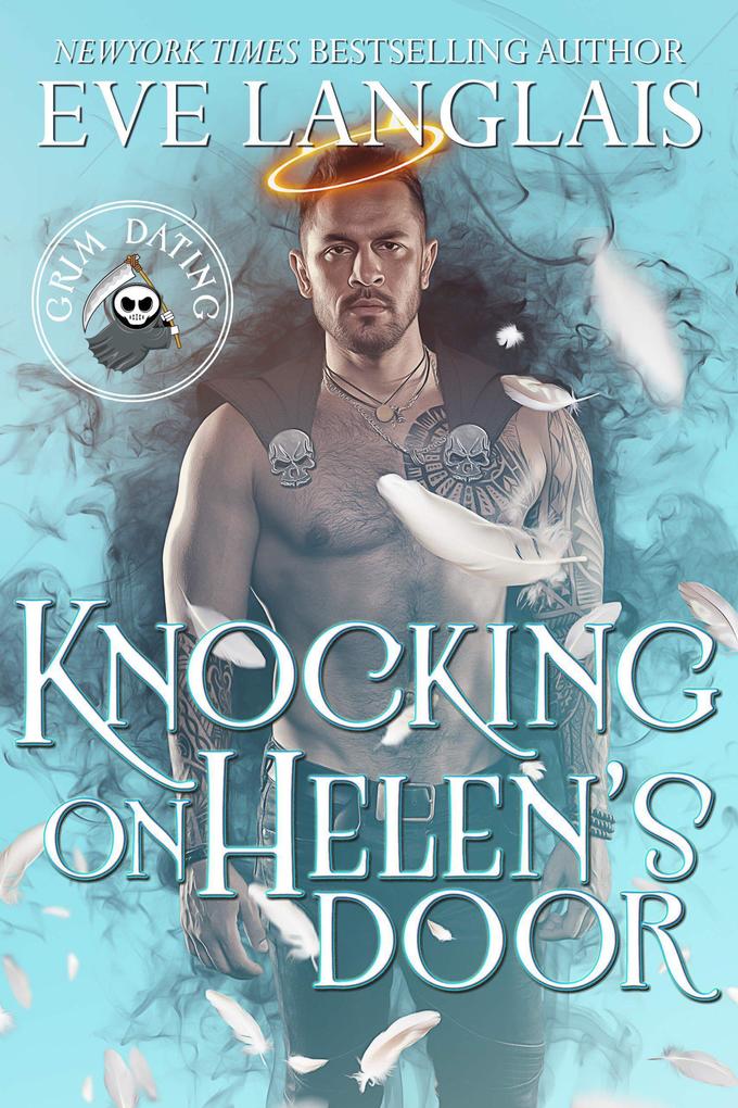 Knocking on Helen‘s Door (Grim Dating #4)