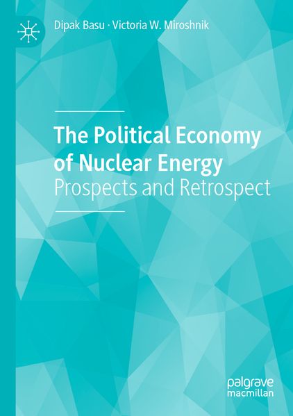 The Political Economy of Nuclear Energy