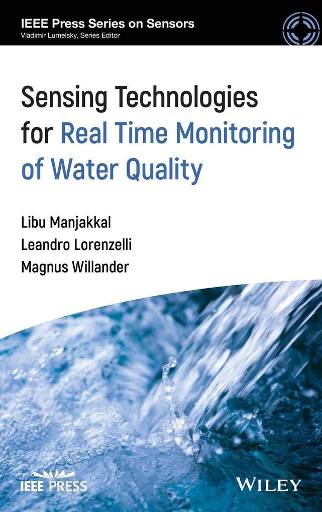Sensing Technologies for Real Time Monitoring of Water Quality