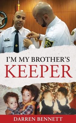 I‘m My Brother‘s Keeper