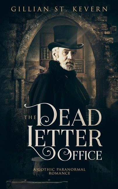 The Dead Letter Office: A Gothic Paranormal Romance