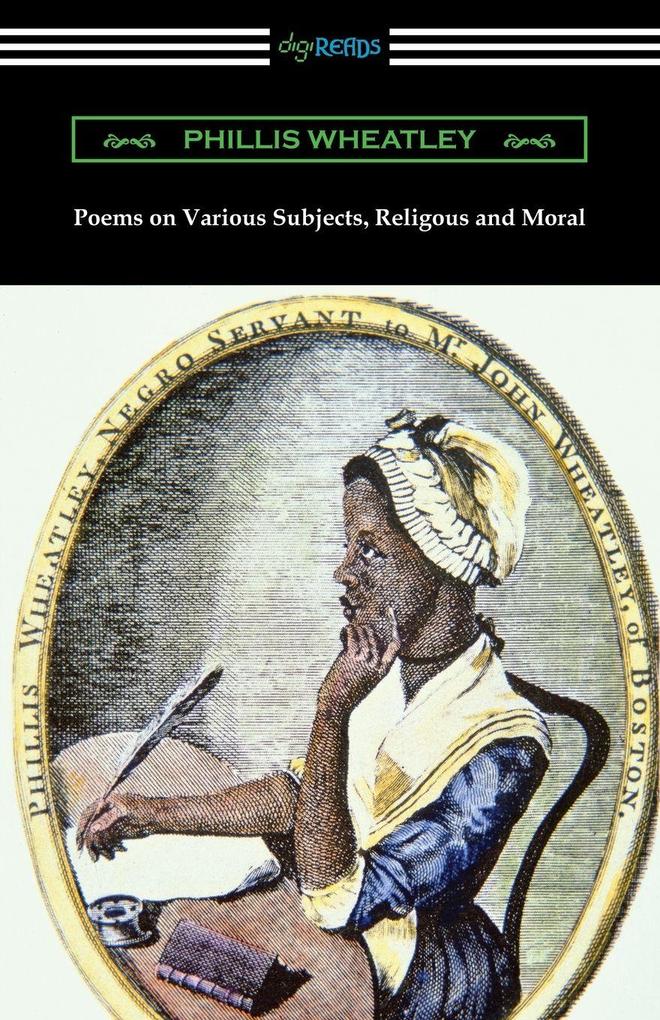 Poems on Various Subjects Religious and Moral