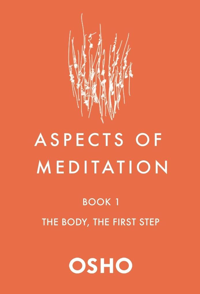Aspects of Meditation Book 1
