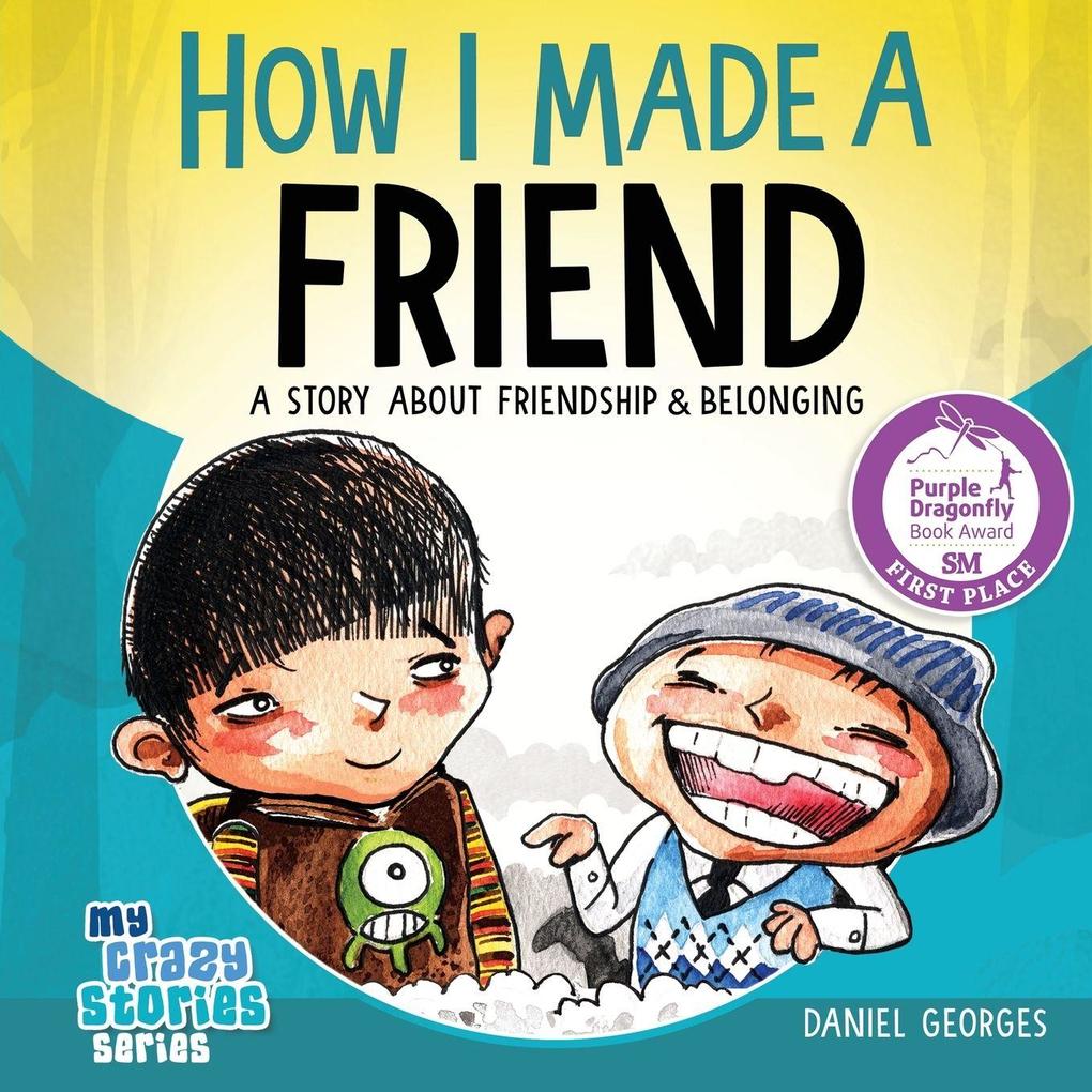 How I Made a Friend